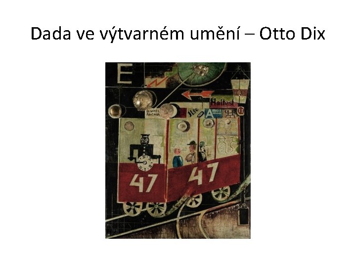 Dada ve výtvarném umění – Otto Dix 