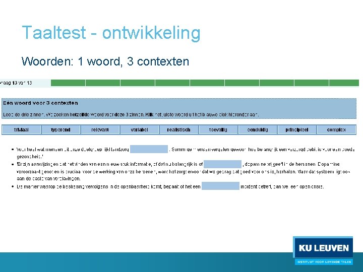 Taaltest - ontwikkeling Woorden: 1 woord, 3 contexten 
