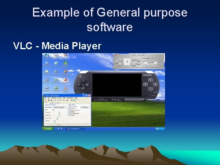 Example of General purpose software VLC - Media Player 