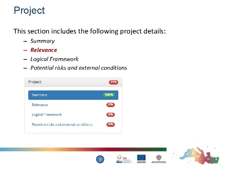 Project This section includes the following project details: – – Summary Relevance Logical Framework