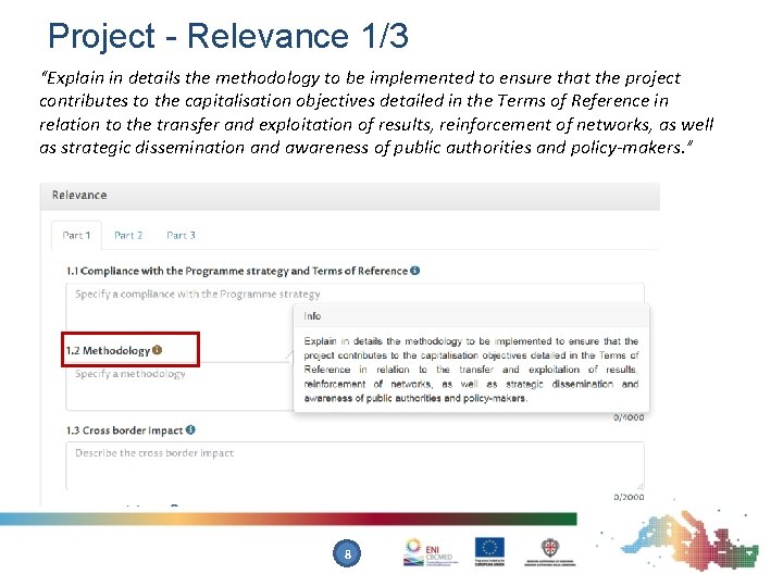 Project - Relevance 1/3 “Explain in details the methodology to be implemented to ensure