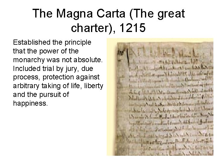 Origins of American Government English Influence English settlers