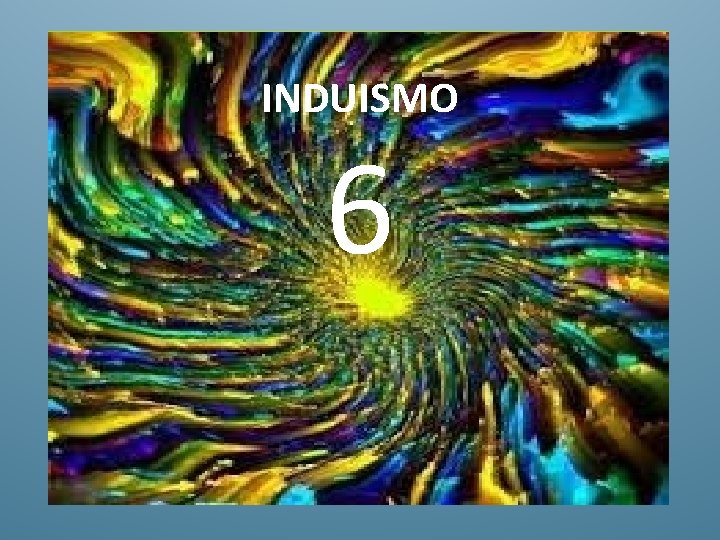 INDUISMO 6 