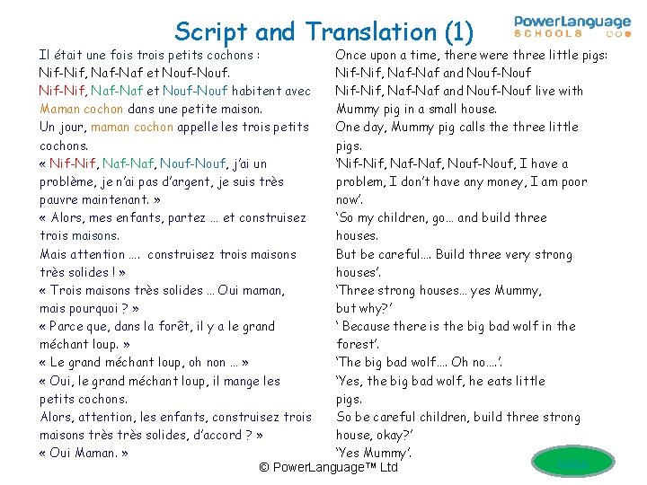 Script and Translation (1) Il était une fois trois petits cochons : Once upon