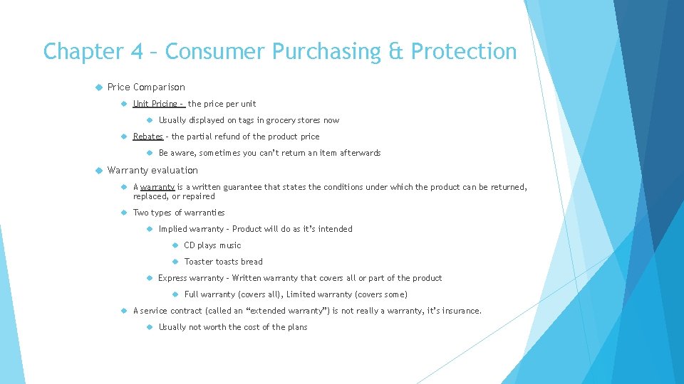 Chapter 4 – Consumer Purchasing & Protection Price Comparison Unit Pricing - the price