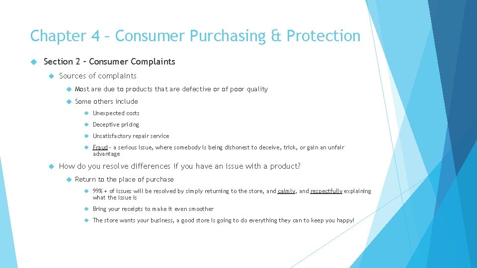 Chapter 4 – Consumer Purchasing & Protection Section 2 – Consumer Complaints Sources of