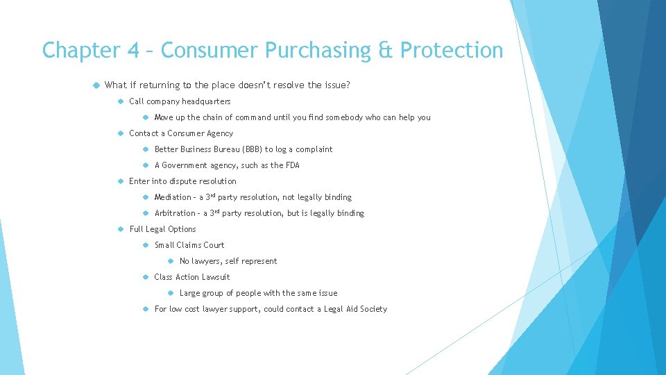 Chapter 4 – Consumer Purchasing & Protection What if returning to the place doesn’t