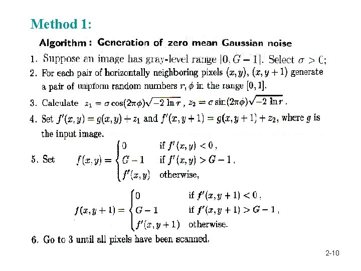 Method 1: 2 -10 