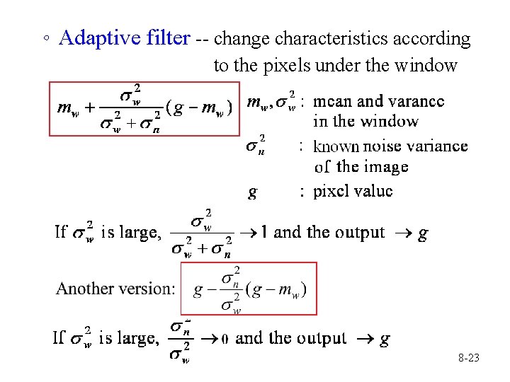 。Adaptive filter -- change characteristics according to the pixels under the window 8 -23