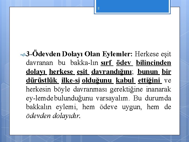 8 3 Ödevden Dolayı Olan Eylemler: Herkese eşit davranan bu bakka lın sırf ödev 8 3 Ödevden Dolayı Olan Eylemler: Herkese eşit davranan bu bakka lın sırf ödev