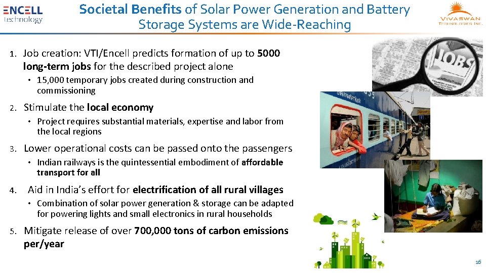 Societal Benefits of Solar Power Generation and Battery Storage Systems are Wide-Reaching 1. Job