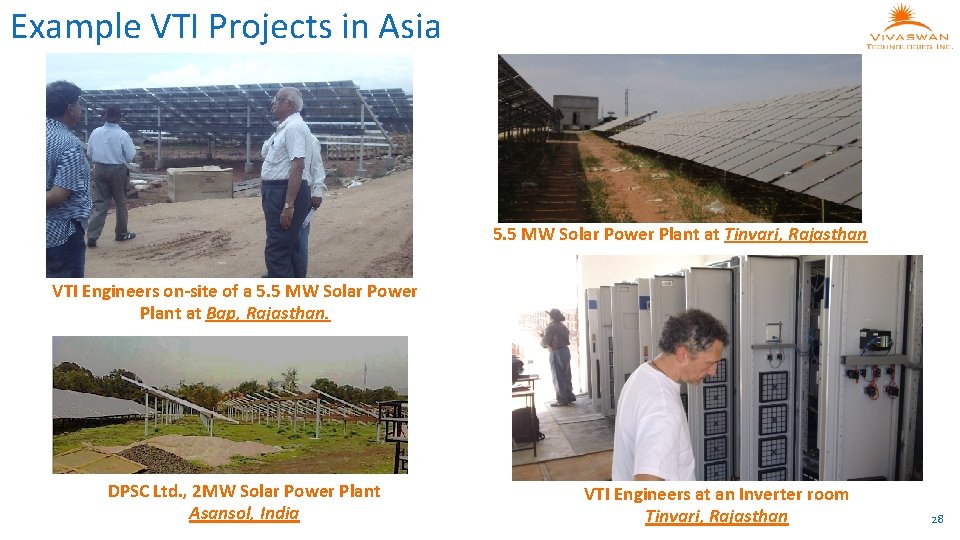 Example VTI Projects in Asia 5. 5 MW Solar Power Plant at Tinvari, Rajasthan