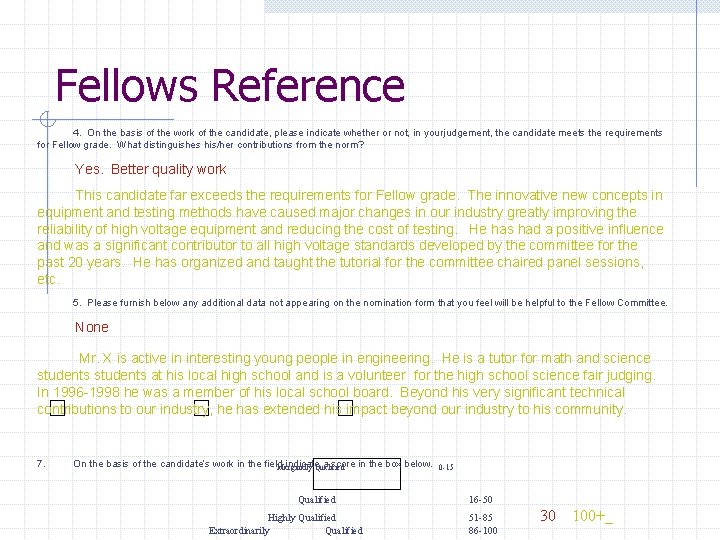 Fellows Reference 4. On the basis of the work of the candidate, please indicate