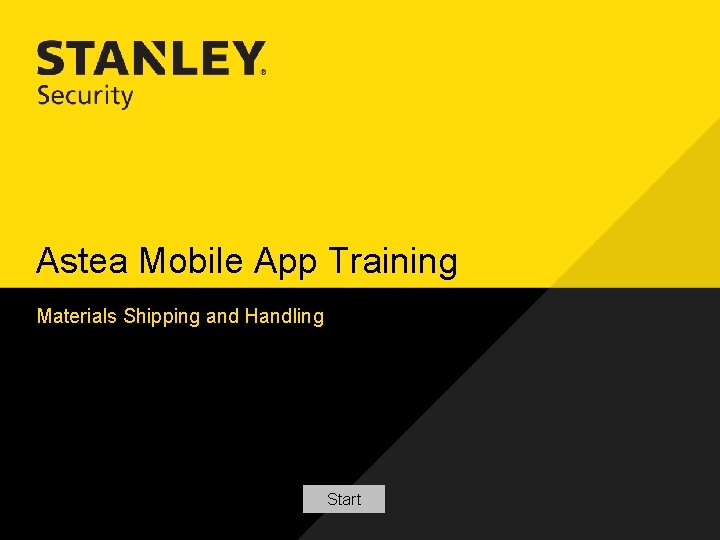 Astea Mobile App Training Materials Shipping and Handling Start 