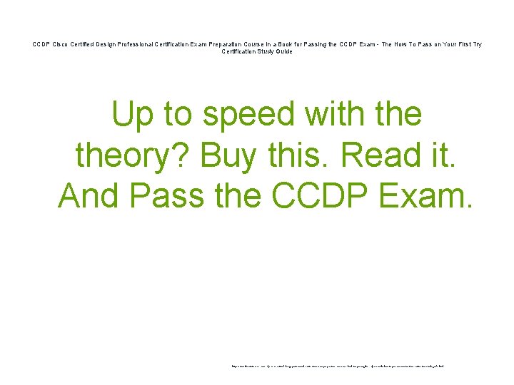 CCDP Cisco Certified Design Professional Certification Exam Preparation Course in a Book for Passing