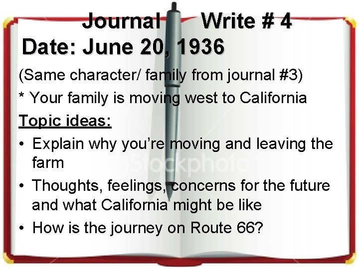 Journal Write # 4 Date: June 20, 1936 (Same character/ family from journal #3)