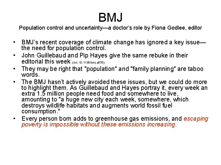 BMJ Population control and uncertainty—a doctor’s role by Fiona Godlee, editor • BMJ’s recent