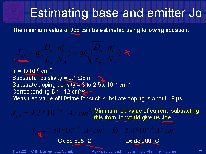 Estimating base and emitter Jo The minimum value of Job can be estimated using Estimating base and emitter Jo The minimum value of Job can be estimated using