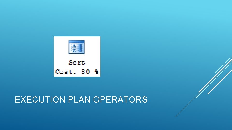 EXECUTION PLAN OPERATORS 