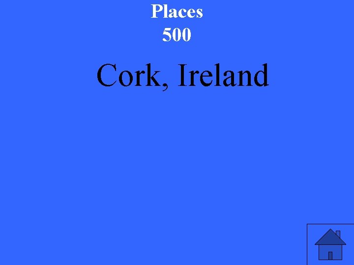 Places 500 Cork, Ireland 