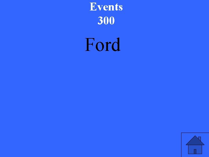 Events 300 Ford 