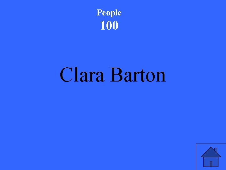 People 100 Clara Barton 