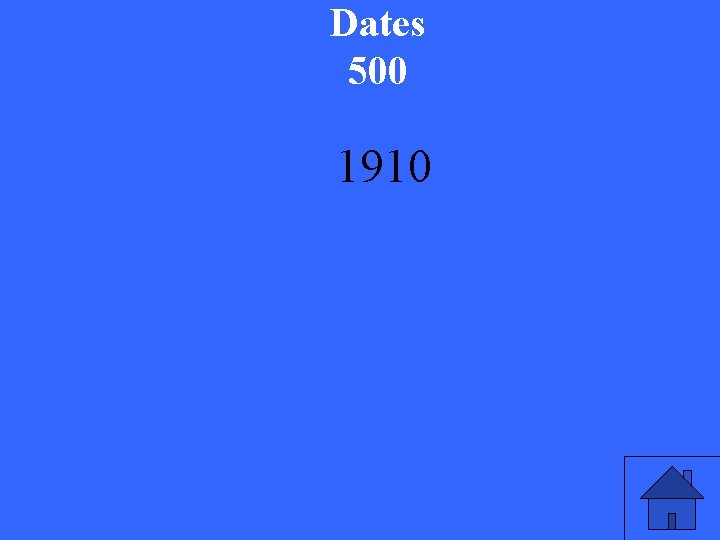 Dates 500 1910 