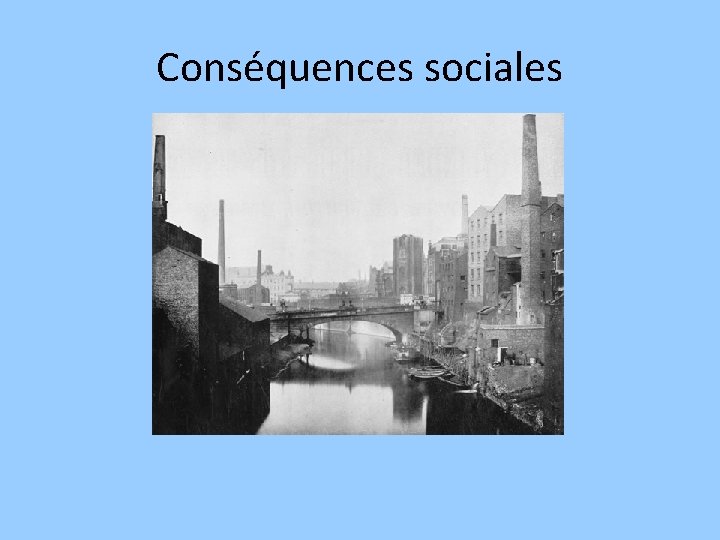 Conséquences sociales 