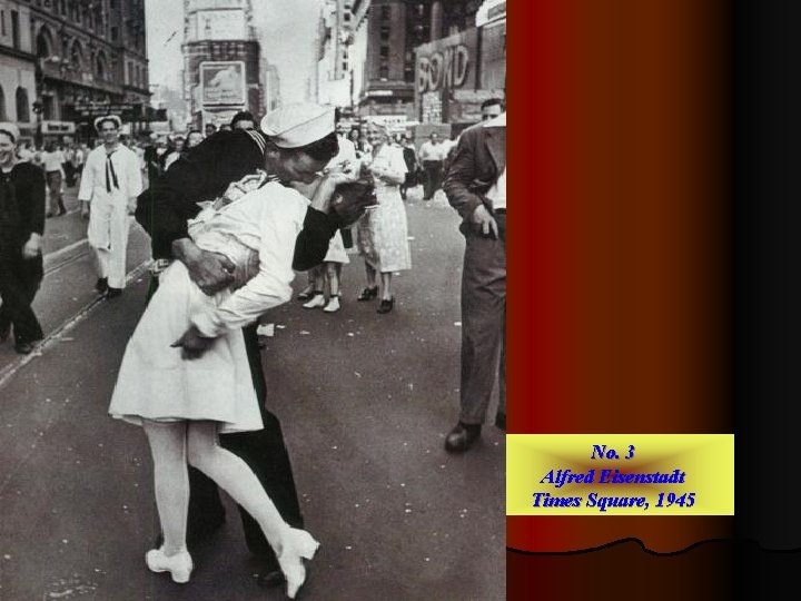 No. 3 Alfred Eisenstadt Times Square, 1945 