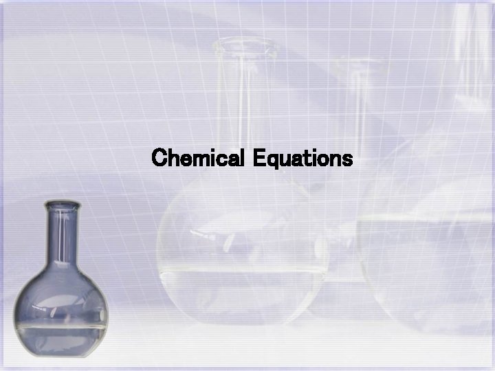 Chemical Equations 