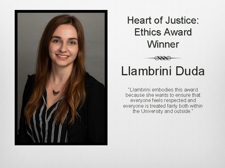 Heart of Justice: Ethics Award Winner Llambrini Duda “Llambrini embodies this award because she