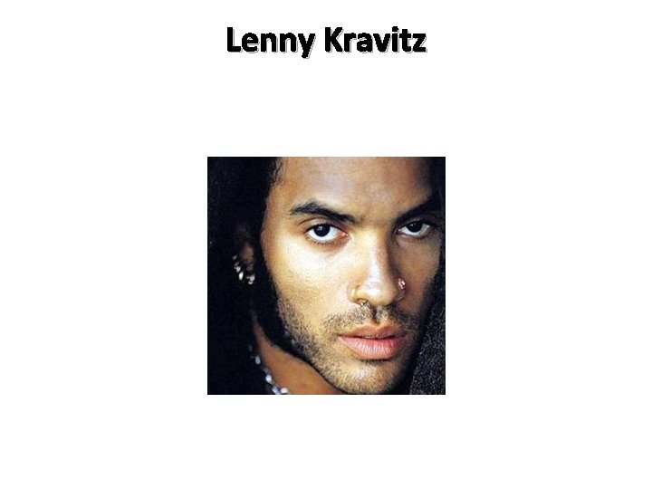 Lenny Kravitz 