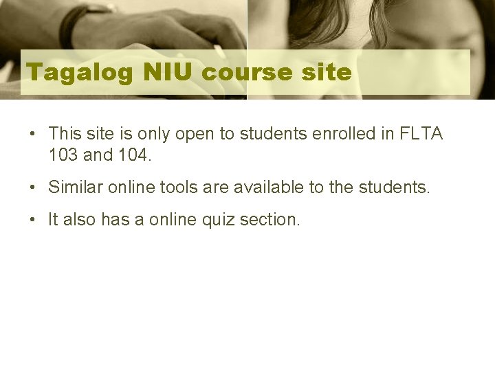 Tagalog NIU course site • This site is only open to students enrolled in