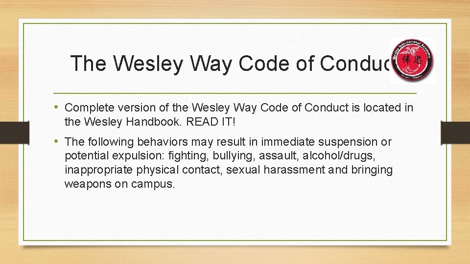 The Wesley Way Code of Conduct • Complete version of the Wesley Way Code