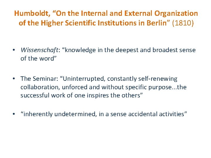 Humboldt, “On the Internal and External Organization of the Higher Scientific Institutions in Berlin”