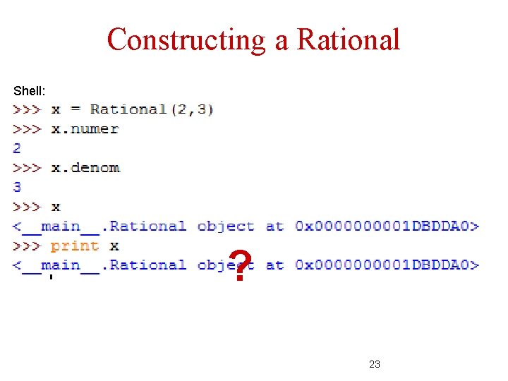 Constructing a Rational Shell: ? 23 Constructing a Rational Shell: ? 23