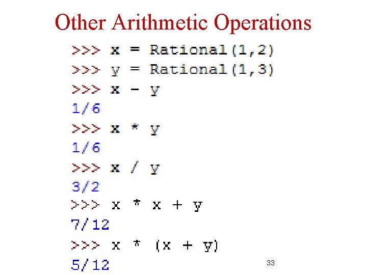 Other Arithmetic Operations 33 Other Arithmetic Operations 33