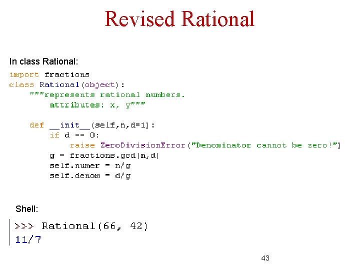 Revised Rational In class Rational: Shell: 43 Revised Rational In class Rational: Shell: 43