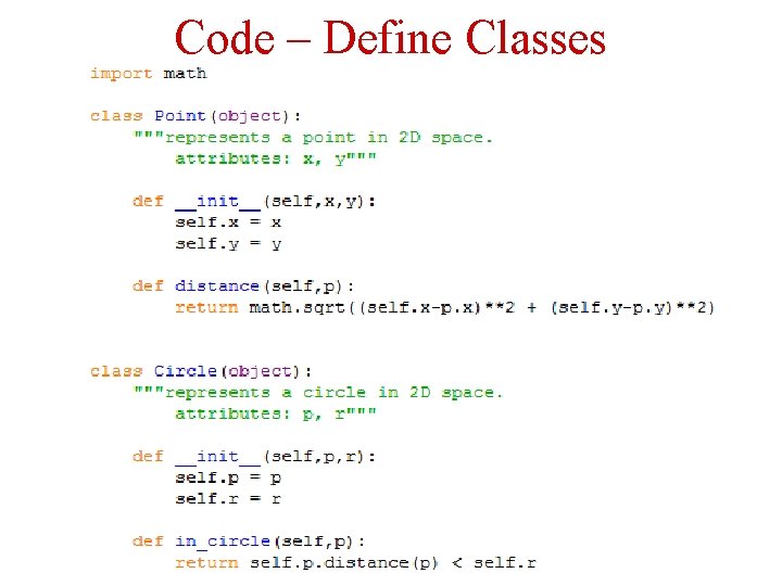 Code – Define Classes 8 Code – Define Classes 8
