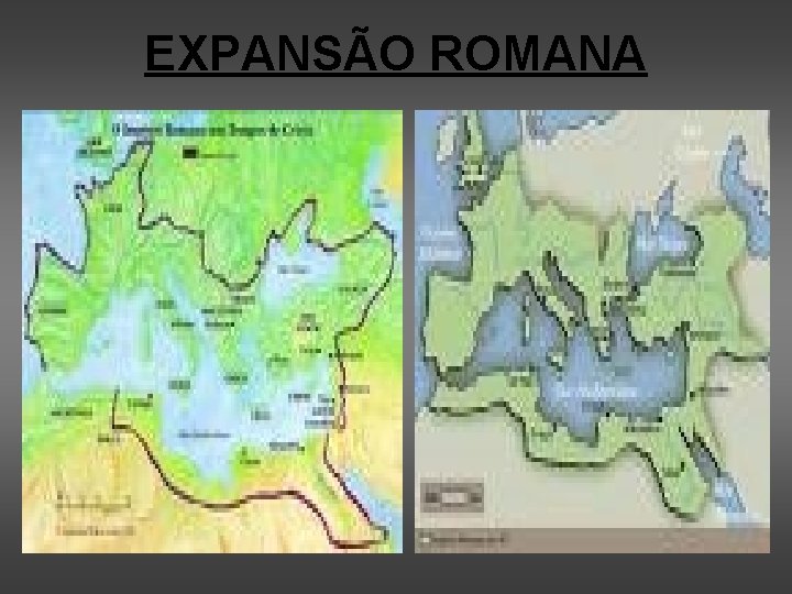 EXPANSÃO ROMANA 