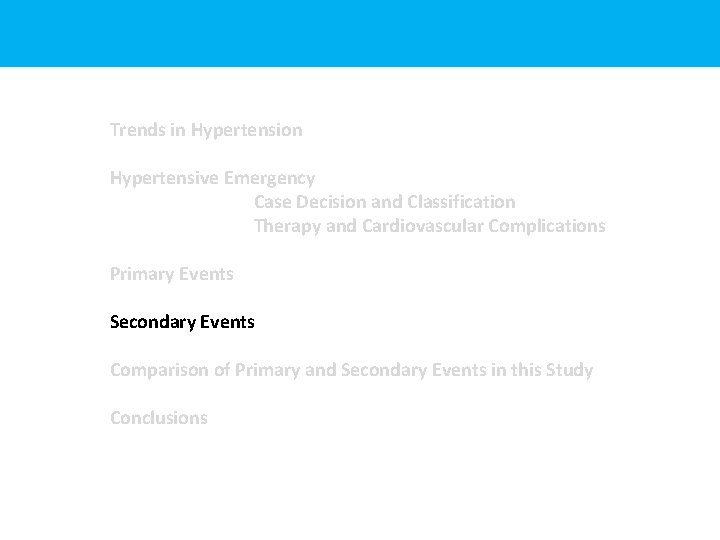 Trends in Hypertension Hypertensive Emergency Case Decision and Classification Therapy and Cardiovascular Complications Primary