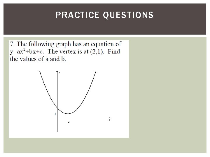 PRACTICE QUESTIONS 