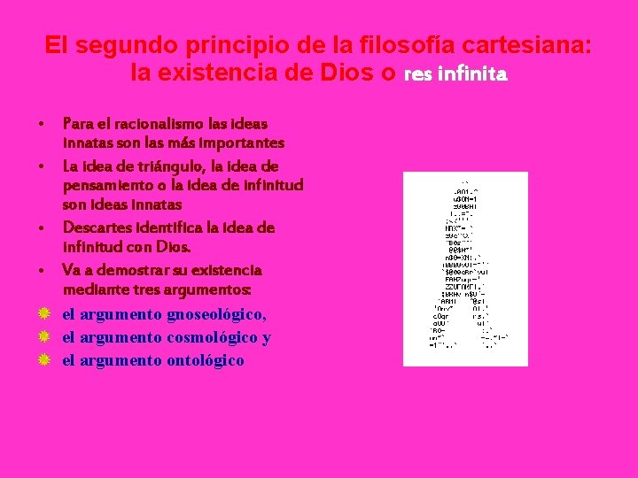 El segundo principio de la filosofía cartesiana: la existencia de Dios o res infinita