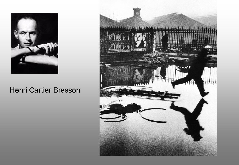 Henri Cartier Bresson 