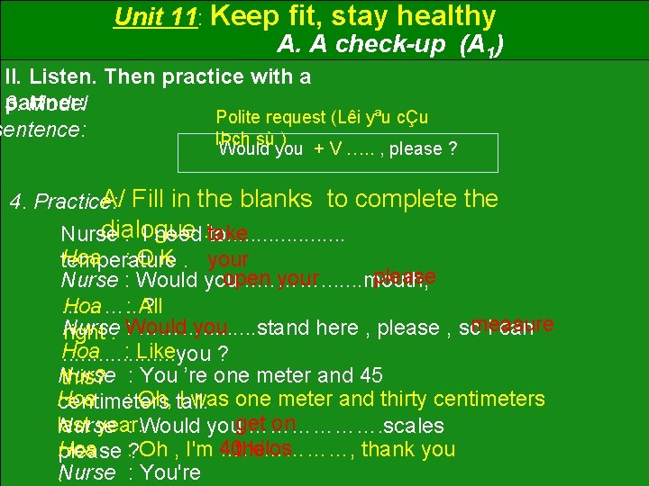 Unit 11: Keep fit, stay healthy A. A check-up (A 1) II. Listen. Then