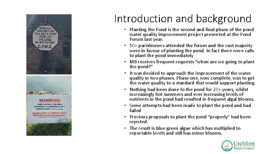 Introduction and background • Planting the Pond is the second and final phase of