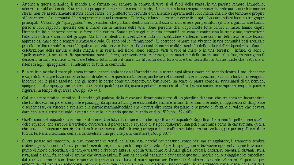  • Attorno a questa piramide, il mondo si è fermato per sempre, la