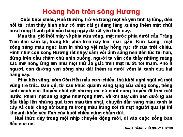 Hoàng hôn trên sông Hương Cuối buổi chiều, Huế thường trở về trong một