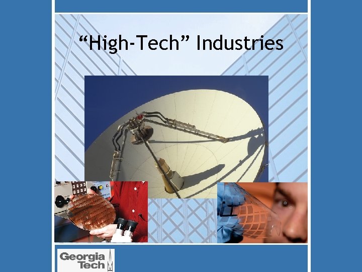 “High-Tech” Industries 