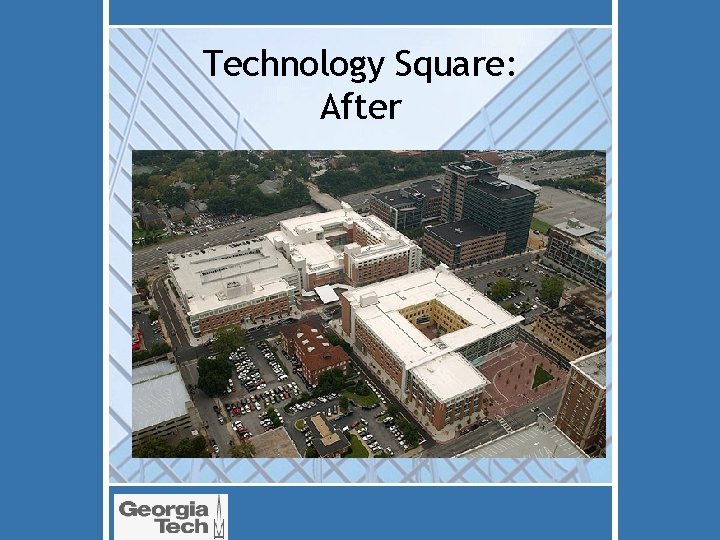 Technology Square: After 